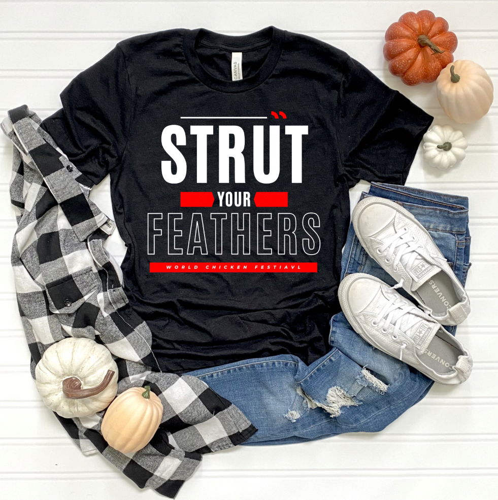Strut Your Feathers Chicken Festival short sleeve T shirt